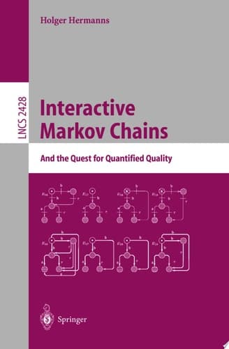 Interactive Markov Chains The Quest for Quantified Quality