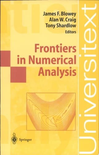 Frontiers in Numerical Analysis Durham 2002
