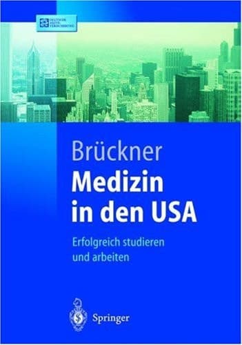 Medizin in den USA Erfolgreich studieren und arbeiten