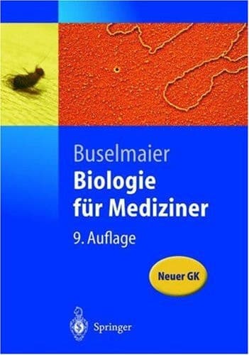 Biologie für Mediziner Begleittext zum Gegenstandskatalog ; [neuer GK]