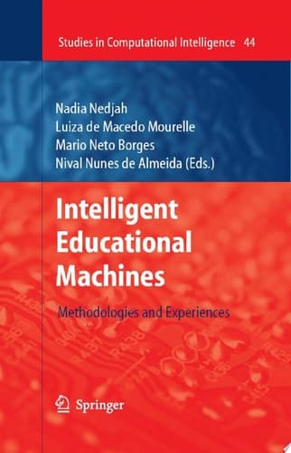 Intelligent Educational Machines Methodologies and Experiences