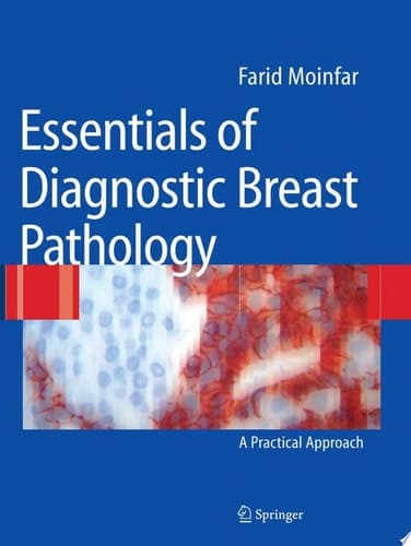 Essentials of Diagnostic Breast Pathology A Practical Approach