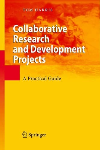 Collaborative Research and Development Projects A Practical Guide