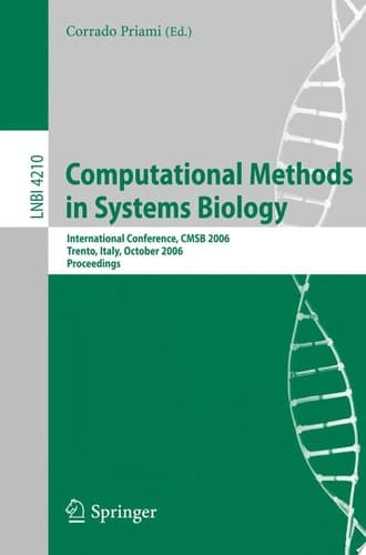 Computational Methods in Systems Biology International Conference, CMSB 2006, Trento, Italy, October 18-19, 2006, Proceedings