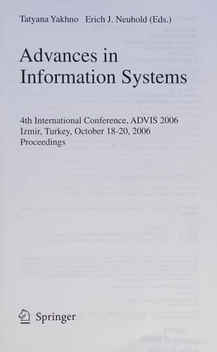 Advances in Information Systems 4th International Conference, ADVIS 2006, Izmir, Turkey, October 18-20, 2006