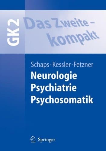 Das Zweite - kompakt Neurologie, Psychiatrie, Psychosomatik