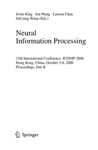 Neural Information Processing 13th International Conference, ICONIP 2006, Hong Kong, China, October 3-6, 2006 : Proceedings