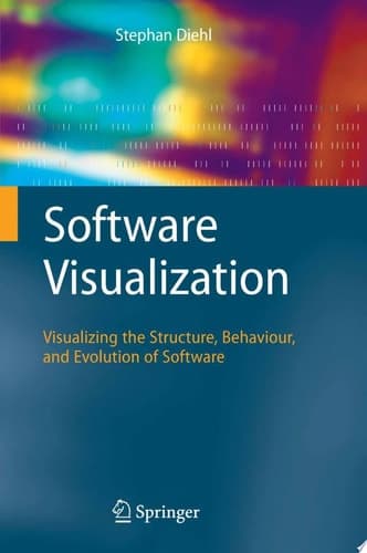 Software Visualization Visualizing the Structure, Behaviour, and Evolution of Software