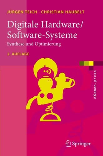 Digitale Hardware/Software-Systeme Synthese und Optimierung