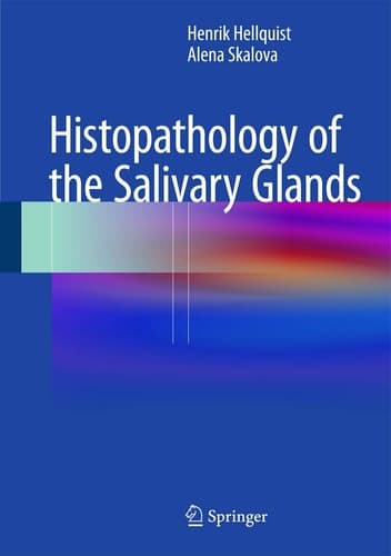 Histopathology of the Salivary Glands