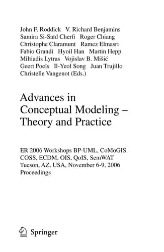 Advances in Conceptual Modeling - Theory and Practice ER 2006 Workshops BP-UML, CoMoGIS, COSS, ECDM, OIS, QoIS, SemWAT, Tucson, AZ, USA, November 6-9, 2006, Proceedings