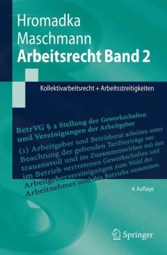 Arbeitsrecht Kollektivarbeitsrecht + Arbeitsstreitigkeiten