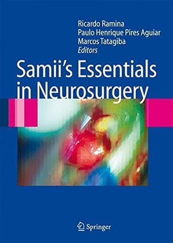 Samii's Essentials in Neurosurgery