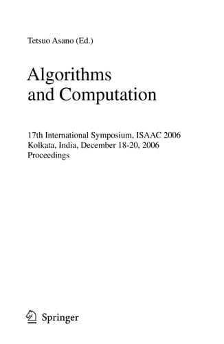 Algorithms and Computation 17th International Symposium, ISAAC 2006, Kolkata, India, December 18-20, 2006, Proceedings