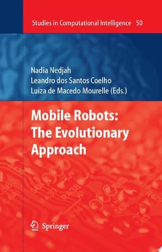 Mobile Robots: The Evolutionary Approach