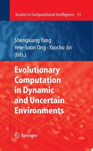 Evolutionary Computation in Dynamic and Uncertain Environments