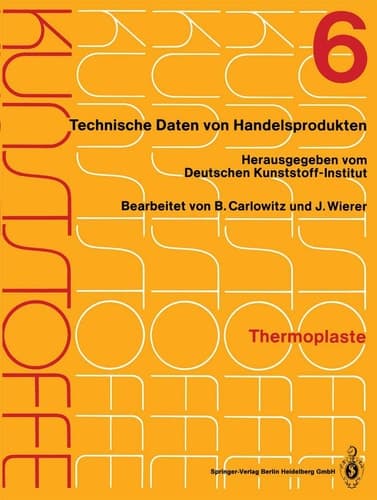 Kunststoffe Technische Daten von Handelsprodukten
