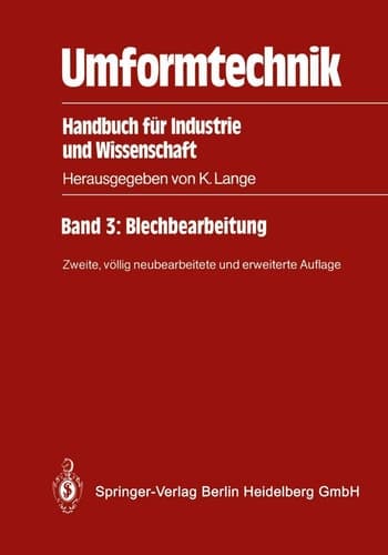 Umformtechnik Handbuch für Industrie und Wissenschaft