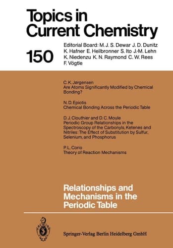 Relationships and Mechanisms in the Periodic Table (Topics in Current Chemistry)