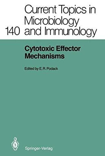 Cytotoxic Effector Mechanisms (Current Topics in Microbiology and Immunology)