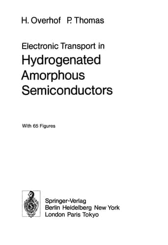 Electronic Transport in Hydrogenated Amorphous Semiconductors (Springer Tracts in Modern Physics)