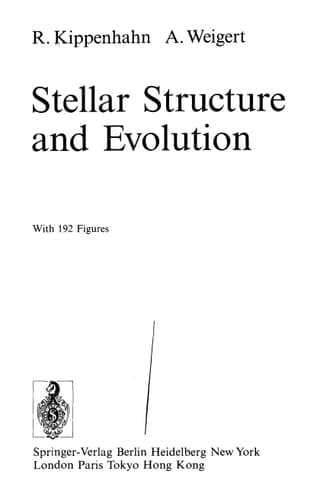 Stellar Structure and Evolution (Astronomy and Astrophysics Library)