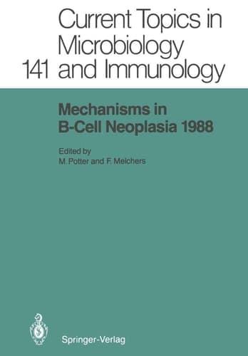 Mechanisms in B-Cell Neoplasia 1988 Workshop at the National Cancer Institute, National Institutes of Health, Bethesda, MD, USA, March 23–25, 1988
