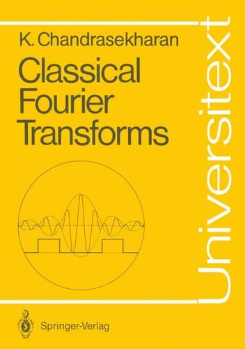 Classical Fourier Transforms (Universitext)