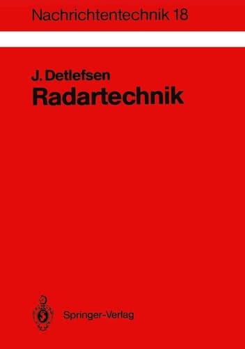 Radartechnik Grundlagen, Bauelemente, Verfahren, Anwendungen