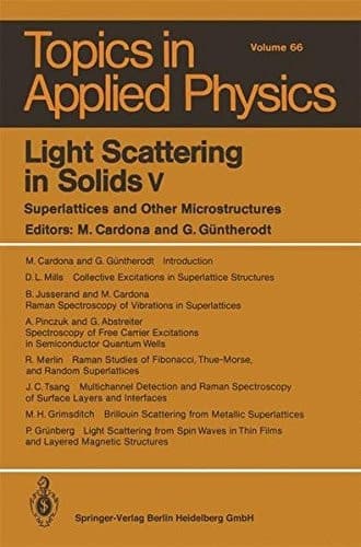 Light Scattering in Solids v Superlattices and Other Microstructures