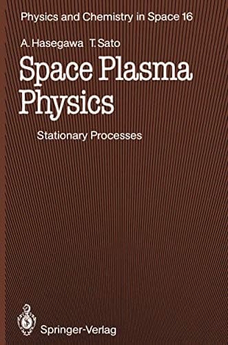Space Plasma Physics 1 Stationary Processes