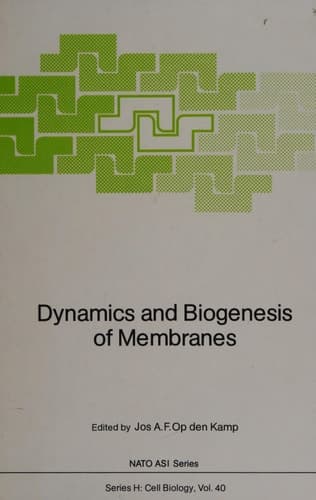 Dynamics and Biogenesis of Membranes (Nato ASI Subseries H:)