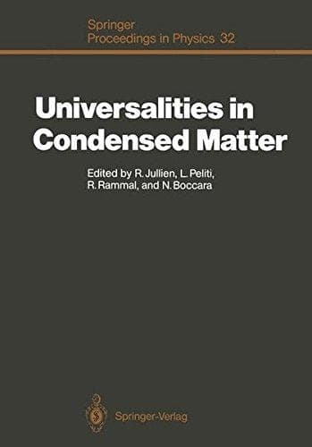 Universalities in Condensed Matter Proceedings of the Workshop, Les Houches, France, March 15–25,1988