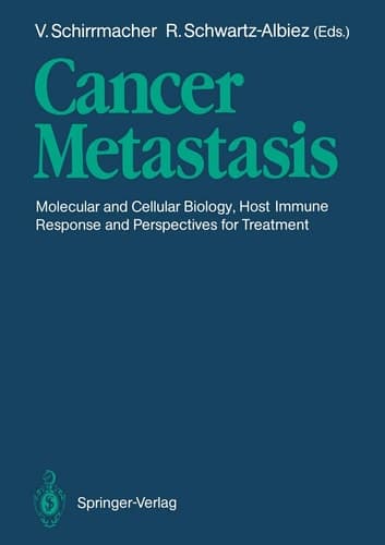 Cancer Metastasis: Molecular and Cellular Biology, Host Immune Responses and Perspective for Treatment