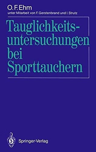 Tauglichkeitsuntersuchungen bei Sporttauchern