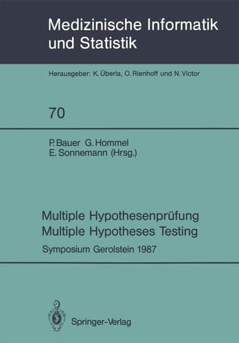 Multiple Hypothesenprüfung / Multiple Hypotheses Testing Symposium, 6. und 7. November 1987