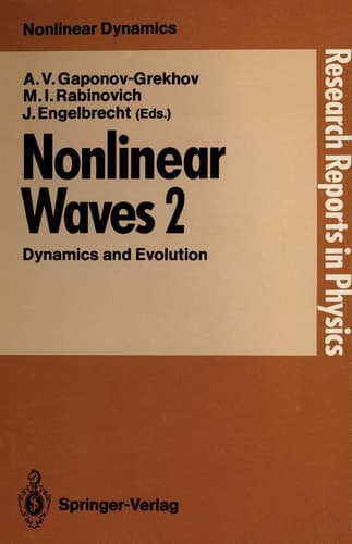 Nonlinear Waves Dynamics and Evolution