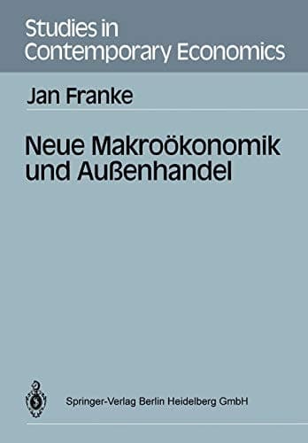 Neue Makroökonomik und Außenhandel
