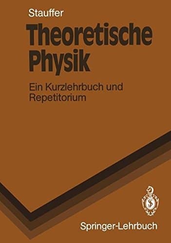 Theoretische Physik ein Kurzlehrbuch und Repetitorium