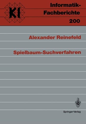 Spielbaum-Suchverfahren (Informatik-Fachberichte, 200) (German Edition)