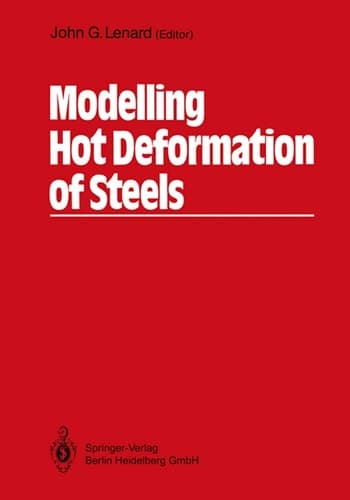 Modelling Hot Deformation of Steels An Approach to Understanding and Behaviour