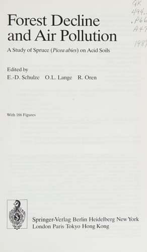 Forest Decline and Air Pollution: A Study of Spruce (Picea abies) on Acid Soils (Ecological Studies)