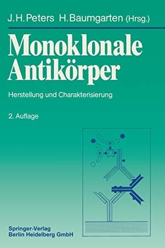 Monoklonale Antikörper Herstellung und Charakterisierung