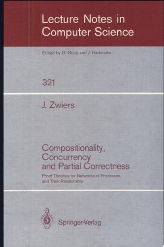 Compositionality, Concurrency, and Partial Correctness Proof Theories for Networks of Processes, and Their Relationship