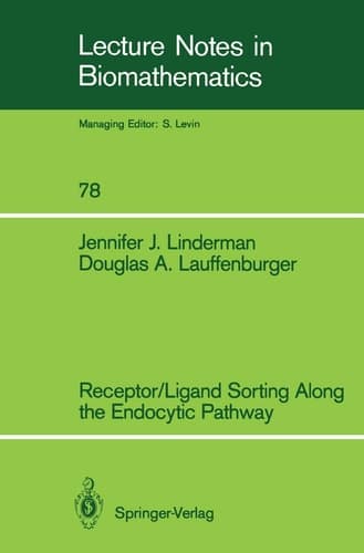 Receptor/Ligand Sorting Along the Endocytic Pathway (Lecture Notes in Biomathematics, 78)
