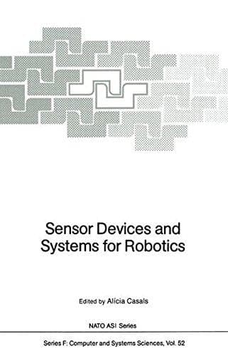 Sensor Devices and Systems for Robotics (Nato ASI Subseries F:)