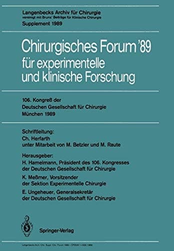 106. Kongreß der Deutschen Gesellschaft für Chirurgie München, 29. März — 1. April 1989