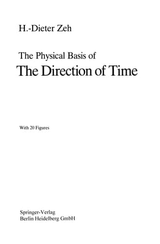 The Physical Basis of the Direction of Time