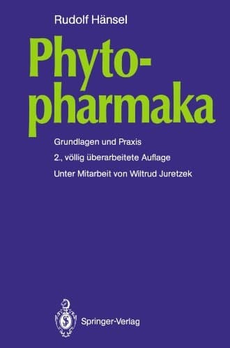 Phytopharmaka: Grundlagen und Praxis (German Edition)