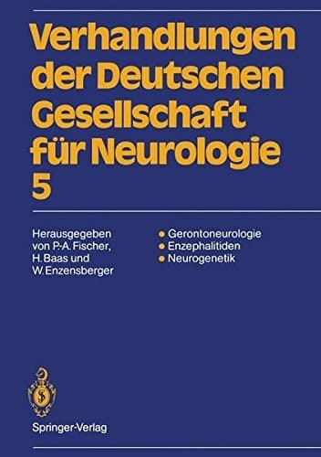Verhandlungen der Deutschen Gesellschaft für Neurologie 61. Tagung Jahrestagung vom 22.-24. September 1988 in Frankfurt am Main